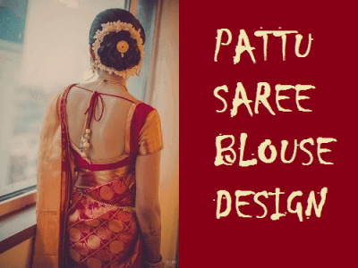 30 Unique Pattu Saree Blouse Designs Traditional Indian Saree